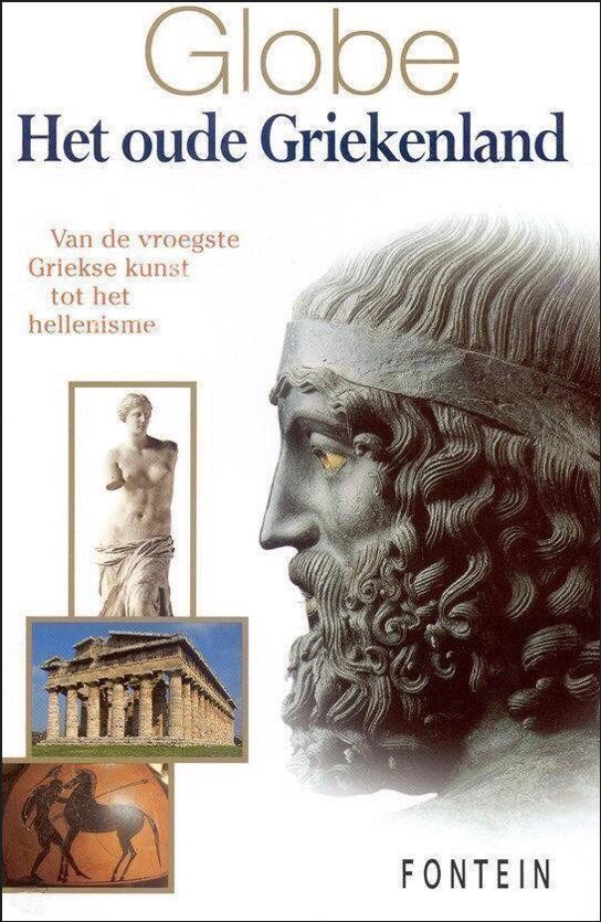 Het oude Griekenland: van de vroegste Griekse kunst tot het hellenisme