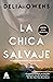 La chica salvaje