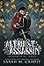 The Altruist and the Assassin (The Book of All Things)