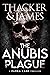 The Anubis Plague (Zahra Ka...