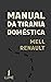 Manual da Tirania Doméstica