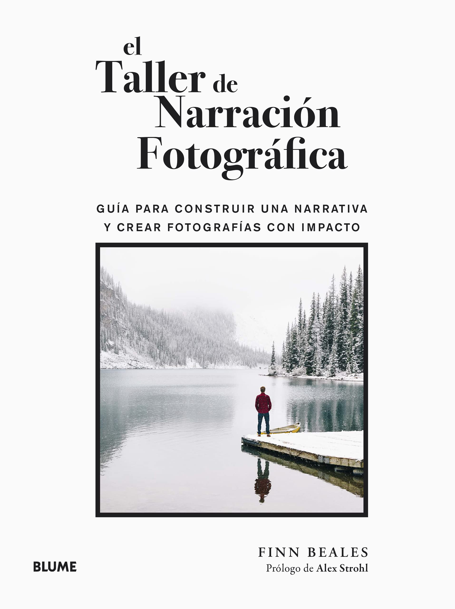 El taller de narración fotográfica (Spanish Edition)