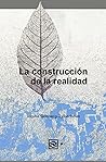 La construcción de la realidad (Spanish Edition) Book cover for La construcción de la realidad (Spanish Edition)