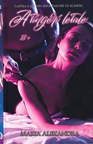 Atingeri Letale (Pasiune cu scântei #2)