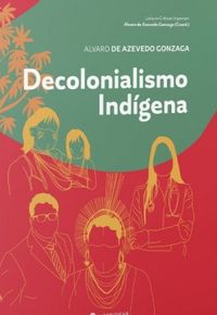 Decolonialismo Indígena