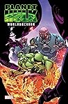 Planet Hulk by Greg Pak