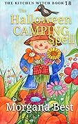 The Halloween Camping Spell