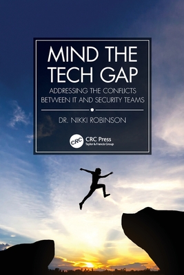 Mind the Tech Gap (Security, Audit and Leadership Series)