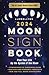 Llewellyn's 2024 Moon Sign Book by Llewellyn Publications