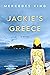 Jackie's Greece by Mercedes King