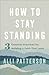 How to Stay Standing