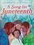 A Song for Juneteenth