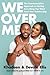 We Over Me by Khadeen Ellis