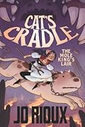 The Mole King's Lair (Cat's Cradle, #2)
