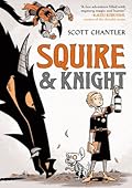 Squire &amp; Knight (Squire &amp; Knight, #1) 