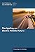 Navigating an Electric Vehicle Future: Proceedings of a Workshop