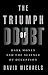 The Triumph of Doubt: Dark Money and the Science of Deception