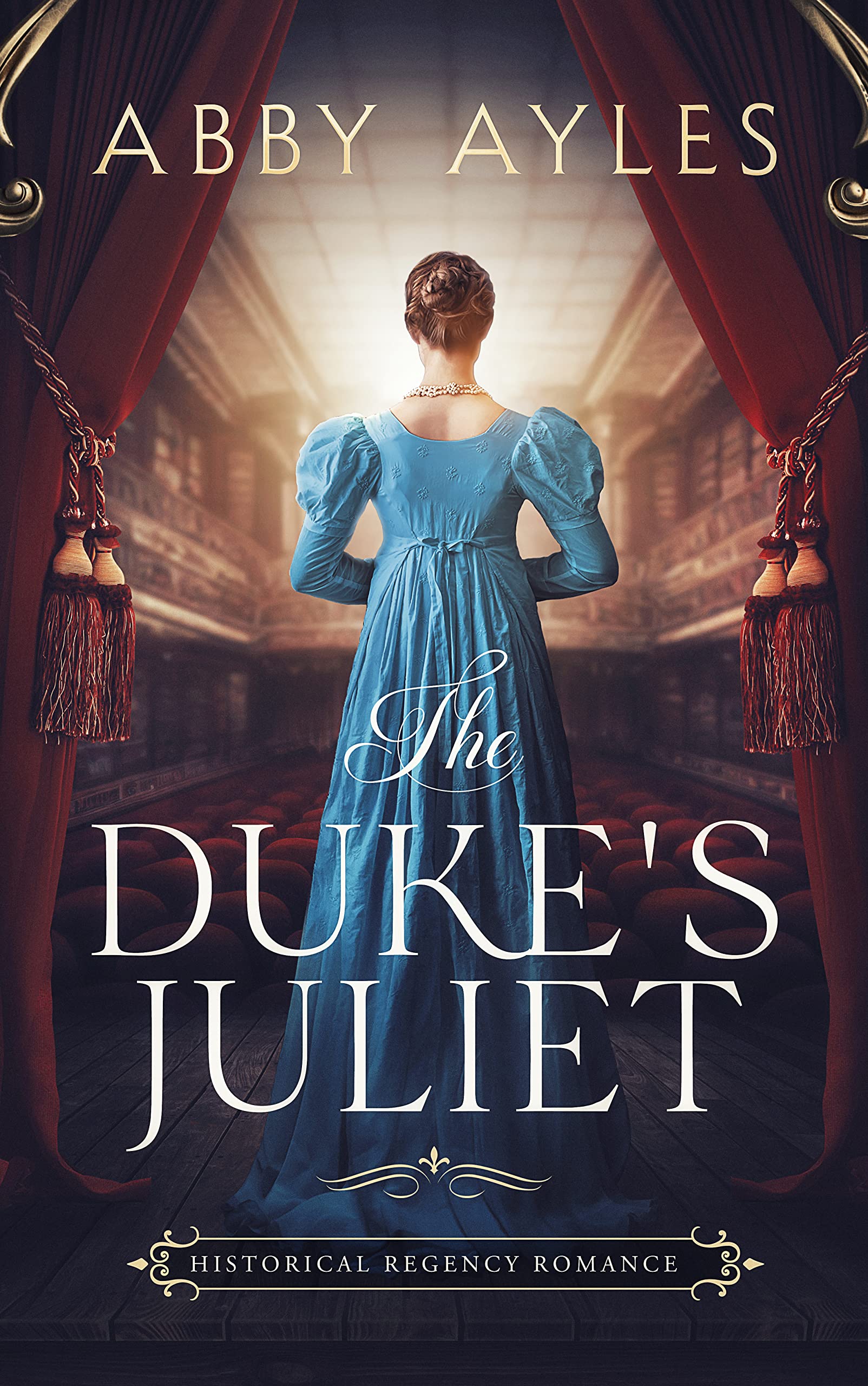 The Duke's Juliet (Kindle Edition)