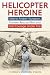 Helicopter Heroine: Valérie André-Surgeon, Pioneer Rescue Pilot, and Her Courage Under Fire