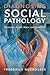 Diagnosing Social Pathology by Frederick Neuhouser