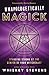 Unapologetically Magick: St...