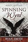 Spinning Wyrd: A ...
