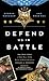 Defend Us in Battle: The Tr...