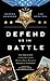 Defend Us in Battle: The True Story of MA2 Navy SEAL Medal of Honor Recipient Michael A. Monsoor