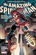 The Amazing Spider-Man, Vol. 1: World Without Love