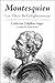 Montesquieu: Let There Be Enlightenment