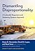 Dismantling Disproportionality: A Culturally Responsive and Sustaining Systems Approach (Disability, Culture, and Equity Series)
