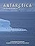 ANTARCTICA The End of the World by Rezaul Bahar
