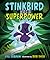 Stinkbird Has a Superpower