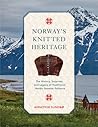 Norway's Knitted Heritage: The History, Surprises, and Power of Traditional Nordic Sweater Patterns