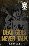 Dead Girls Never ...