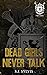 Dead Girls Never Talk (St. Mary's, #3)