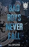 Bad Boys Never Fall