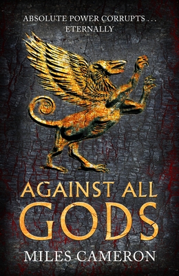 Portada de Against All Gods, de Miles Cameron