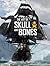The Art of Skull and Bones
