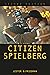 Citizen Spielberg