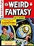 The EC Archives: Weird Fantasy Volume 1