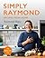 Simply Raymond: Recipes from Home, includes recipes from the ITV series