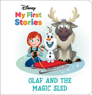 Disney My First Disney Stories Frozen - Olaf and the Magic Sled - PI Kids (Hardcover)