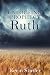 Unlocking the Prophecy of Ruth by Kevin Stutler