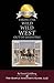 Taking the Wild Wild West O...