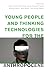 Young People and Thinking T...