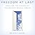 Freedom at Last: Healing th...