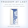 Freedom at Last by Beverly Engel