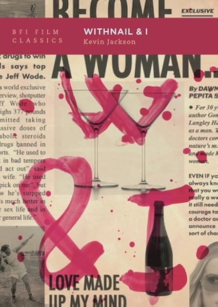 Withnail and I (BFI Film Classics)