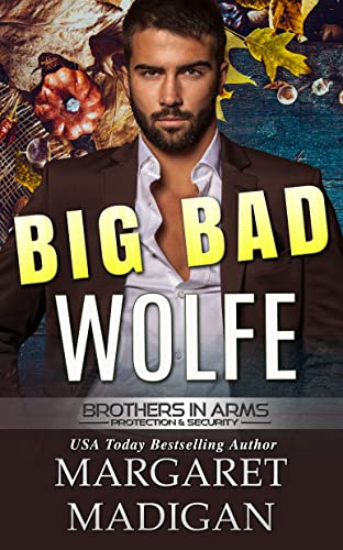 Big Bad Wolfe (Brothers in Arms, #3)